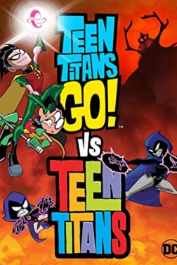 Teen Titans Go! Vs. Teen Titans (2019)